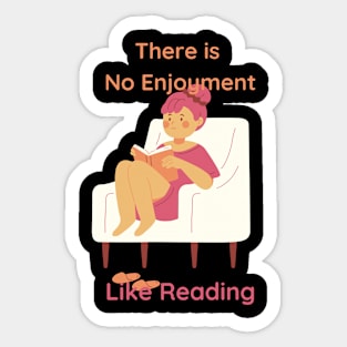 There is no enjoyment like reading Sticker